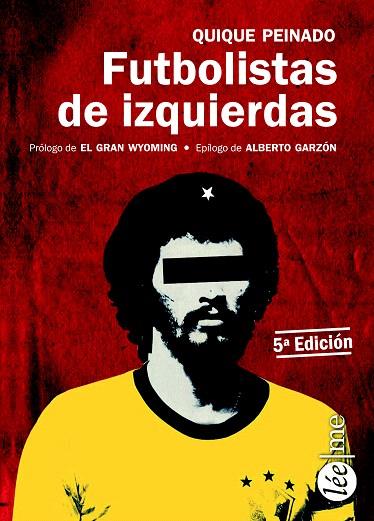 FUTBOLISTAS DE IZQUIERDAS | 9788415589211 | PEINADO MORO, ENRIQUE