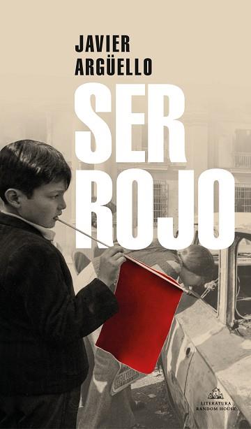 SER ROJO | 9788439737469 | ARGÜELLO, JAVIER | Llibreria L'Illa - Llibreria Online de Mollet - Comprar llibres online