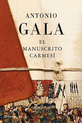 MANUSCRITO CARMESI, EL | 9788408093343 | GALA, ANTONIO | Llibreria L'Illa - Llibreria Online de Mollet - Comprar llibres online