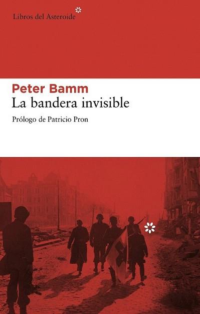 BANDERA INVISIBLE, LA | 9788492663293 | BAMM, PETER | Llibreria L'Illa - Llibreria Online de Mollet - Comprar llibres online