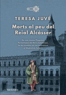 MORTS AL PEU DEL REIAL ALCÀSSER | 9788412293074 | JUVÉ ACERO, TERESA | Llibreria L'Illa - Llibreria Online de Mollet - Comprar llibres online