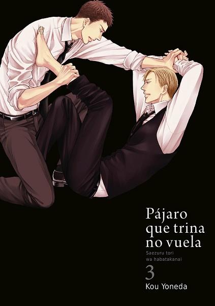 PÁJARO QUE TRINA NO VUELA, VOL. 3 | 9788416188376 | KOU YONEDA | Llibreria L'Illa - Llibreria Online de Mollet - Comprar llibres online