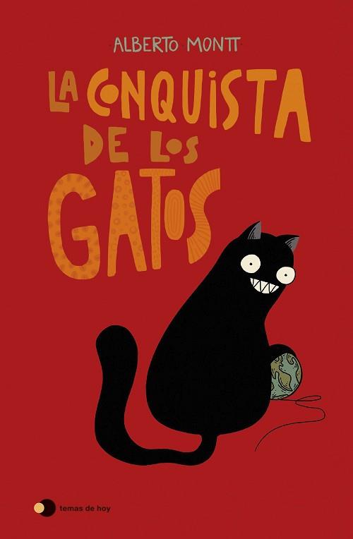 CONQUISTA DE LOS GATOS, LA | 9788499989242 | MONTT, ALBERTO