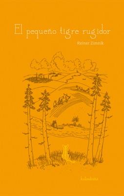 PEQUEÑO TIGRE RUGIDOR, EL | 9788496388956 | ZIMNIK, REINER | Llibreria L'Illa - Llibreria Online de Mollet - Comprar llibres online