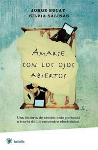 AMARSE CON LOS OJOS ABIERTOS | 9788498671742 | BUCAY, JORGE/SALINAS, SILVIA | Llibreria L'Illa - Llibreria Online de Mollet - Comprar llibres online