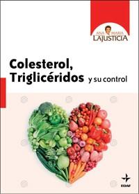 COLESTEROL TRIGLICERIDOS Y SU CONTROL | 9788441427013 | LAJUSTICIA, ANA MARIA