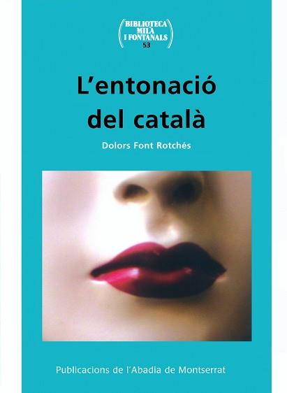 ENTONACIO DEL CATALA, L' | 9788484158905 | FONT ROCHÉS, DOLORS