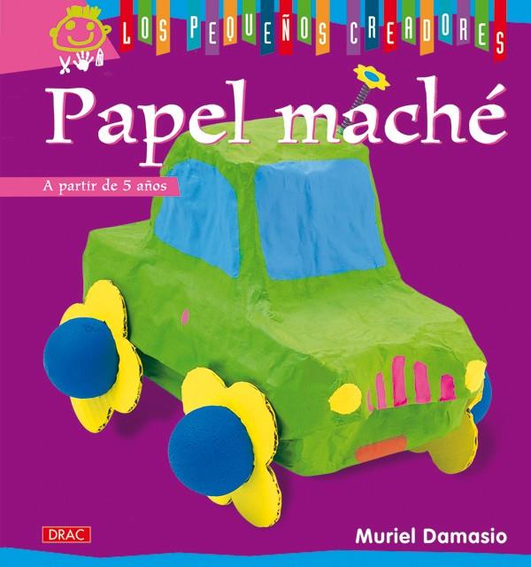 PAPEL MACHE | 9788498741377 | DAMASIO MURIEL