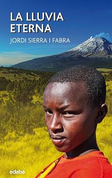 LLUVIA ETERNA | 9788468324753 | SIERRA I FABRA, JORDI | Llibreria L'Illa - Llibreria Online de Mollet - Comprar llibres online