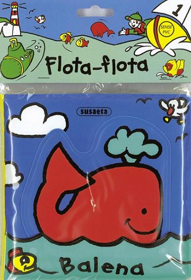 BALENA (FLOTA-FLOTA) | 9788467709292 | SUSAETA, EQUIPO | Llibreria L'Illa - Llibreria Online de Mollet - Comprar llibres online
