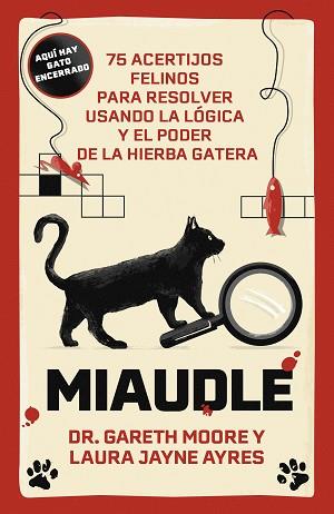 MIAUDLE | 9788410378827 | MOORE, DR. GARETH/AYRES, LAURA JAYNE | Llibreria L'Illa - Llibreria Online de Mollet - Comprar llibres online
