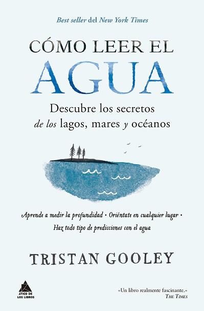 CÓMO LEER EL AGUA | 9788417743680 | GOOLEY, TRISTAN | Llibreria L'Illa - Llibreria Online de Mollet - Comprar llibres online