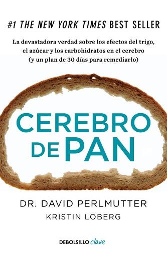 CEREBRO DE PAN | 9788466334686 | PERLMUTTER, DAVID / LOBERG, KRISTIN | Llibreria L'Illa - Llibreria Online de Mollet - Comprar llibres online