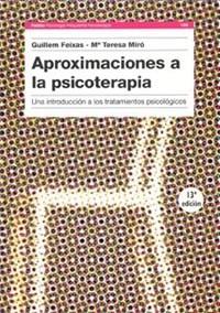 APROXIMACIONES A LA PSICOTERAPIA. UNA INTRODUCCION | 9788475099491 | FEIXAS, GUILLEM
