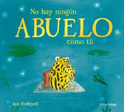 NO HAY NINGÚN ABUELO COMO TÚ | 9788408310990 | RACKLYEFT, JESS