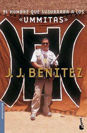 HOMBRE QUE SUSURRABA A LOS UMMITAS, EL | 9788408085317 | BENÍTEZ, J.J. | Llibreria L'Illa - Llibreria Online de Mollet - Comprar llibres online