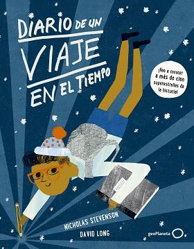 DIARIO DE UN VIAJE EN EL TIEMPO | 9788408148043 | LONG, DAVID / NICHOLAS STEVENSON | Llibreria L'Illa - Llibreria Online de Mollet - Comprar llibres online