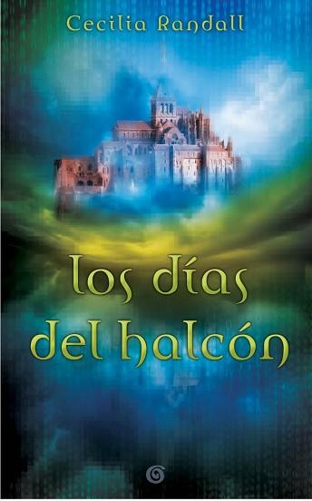 DÍAS DEL HALCÓN, LOS | 9788466661461 | RANDALL, CECILIA | Llibreria L'Illa - Llibreria Online de Mollet - Comprar llibres online