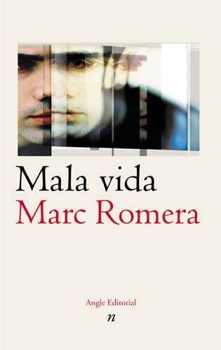 MALA VIDA | 9788488811899 | ROMERA, MARC