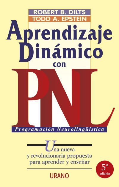 APRENDIZAJE DINAMICO CON PNL | 9788479531874 | DILTS, ROBERT B. | Llibreria L'Illa - Llibreria Online de Mollet - Comprar llibres online