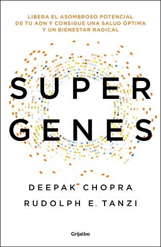 SUPERGENES | 9788425354533 | CHOPRA, DEEPAK | Llibreria L'Illa - Llibreria Online de Mollet - Comprar llibres online