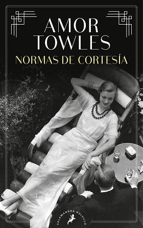 NORMAS DE CORTESÍA | 9788418796005 | TOWLES, AMOR | Llibreria L'Illa - Llibreria Online de Mollet - Comprar llibres online