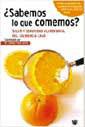 SABEMOS LO QUE COMEMOS? | 9788479019686 | VIDAL CAROU, Mª.CARMEN | Llibreria L'Illa - Llibreria Online de Mollet - Comprar llibres online