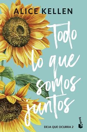 TODO LO QUE SOMOS JUNTOS | 9788408308072 | KELLEN, ALICE | Llibreria L'Illa - Llibreria Online de Mollet - Comprar llibres online