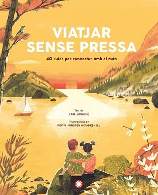 VIATJAR SENSE PRESSA | 9788418304934 | HONORÉ, CARL | Llibreria L'Illa - Llibreria Online de Mollet - Comprar llibres online