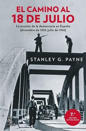 CAMINO AL 18 DE JULIO, EL | 9788467081565 | PAYNE, STANLEY G. | Llibreria L'Illa - Llibreria Online de Mollet - Comprar llibres online