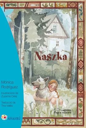 NASZKA | 9788499759739 | RODRÍGUEZ SUÁREZ, MÓNICA | Llibreria L'Illa - Llibreria Online de Mollet - Comprar llibres online