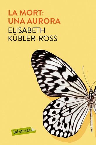 MORT UNA AURORA, LA | 9788417031961 | KÜBLER-ROSS, ELISABETH