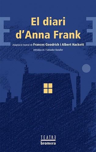 DIARI D'ANNA FRANK, EL | 9788498244397 | GOODRICH, FRANCES / ALBERT HACKETT