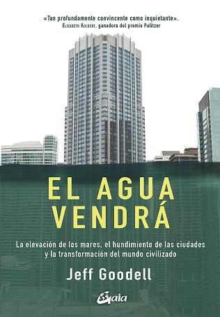 AGUA VENDRÁ, EL | 9788484457978 | GOODELL, JEFF