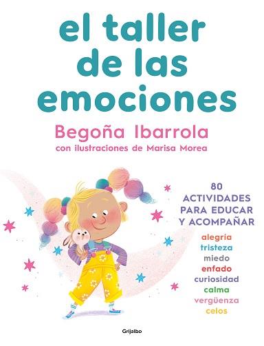TALLER DE LAS EMOCIONES, EL | 9788425364020 | IBARROLA, BEGOÑA | Llibreria L'Illa - Llibreria Online de Mollet - Comprar llibres online