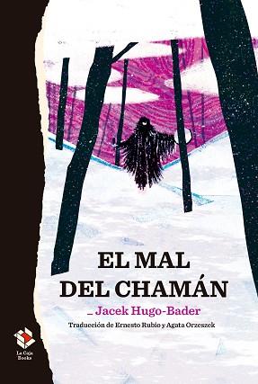 MAL DEL CHAMÁN, EL | 9788417496593 | HUGO-BADER, JACEK | Llibreria L'Illa - Llibreria Online de Mollet - Comprar llibres online