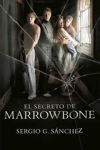 SECRETO DE MARROWBONE, EL | 9788420486949 | SÁNCHEZ, SERGIO G. | Llibreria L'Illa - Llibreria Online de Mollet - Comprar llibres online