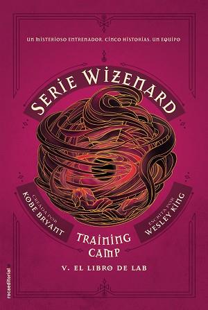 TRAINING CAMP. EL LIBRO DE LAB | 9788417805944 | BRYANT, KOBE/KING, WESLEY | Llibreria L'Illa - Llibreria Online de Mollet - Comprar llibres online