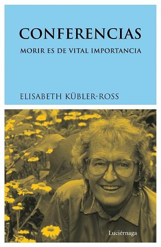 CONFERENCIAS | 9788487232848 | KUBLER-ROSS, ELISABETH