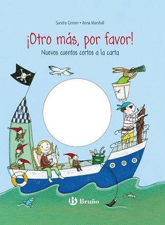 OTRO MÁS POR FAVOR! NUEVOS CUENTOS CORTOS A LA CARTA | 9788421678428 | GRIMM, SANDRA / ANNA MARSHALL
