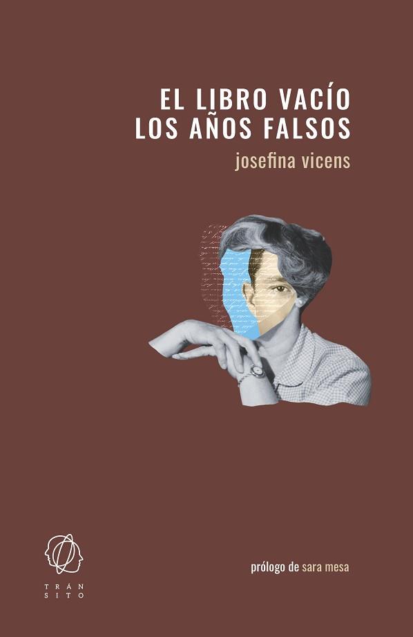 LIBRO VACÍO / LOS AÑOS FALSOS | 9788412440171 | VICENS, JOSEFINA | Llibreria L'Illa - Llibreria Online de Mollet - Comprar llibres online