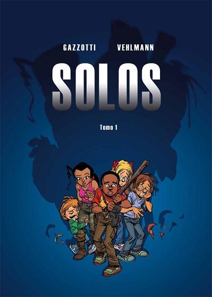 SOLOS 1 | 9788415850304 | VEHLMANN, FABIEN/GAZZOTTI, BRUNO | Llibreria L'Illa - Llibreria Online de Mollet - Comprar llibres online