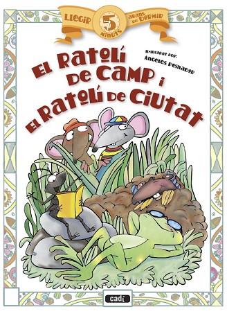 RATOLÍ DE CAMP I EL RATOLÍ DE CIUTAT, EL | 9788447440979