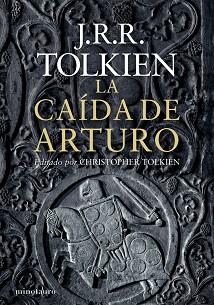 CAÍDA DE ARTURO, LA | 9788445001462 | TOLKIEN, J. R. R. 