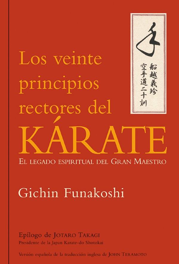 VEINTE PRINCIPIOS RECTORES DEL KARATE, LOS | 9788479027186 | FUNAKOSHI, GICHIN | Llibreria L'Illa - Llibreria Online de Mollet - Comprar llibres online