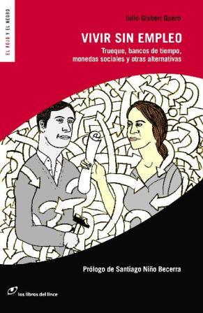 VIVIR SIN EMPLEO | 9788493703882 | GISBERT QUERO, JULIO | Llibreria L'Illa - Llibreria Online de Mollet - Comprar llibres online