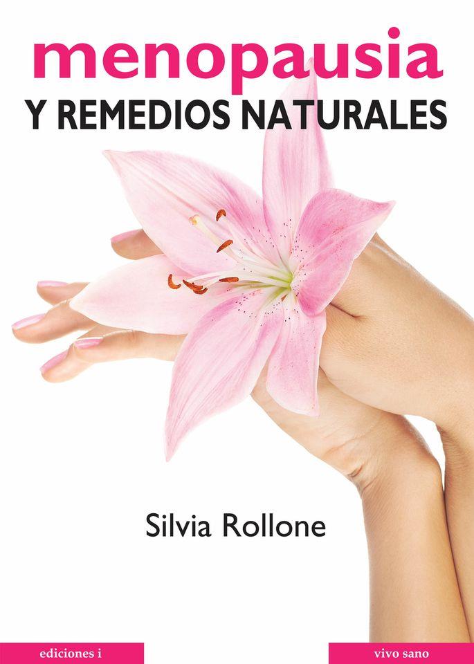 MENOPAUSIA Y REMEDIOS NATURALES | 9788496851153 | ROLLONE, SILVIA | Llibreria L'Illa - Llibreria Online de Mollet - Comprar llibres online