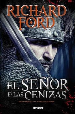 SEÑOR DE LAS CENIZAS, EL | 9788492915828 | FORD, RICHARD | Llibreria L'Illa - Llibreria Online de Mollet - Comprar llibres online