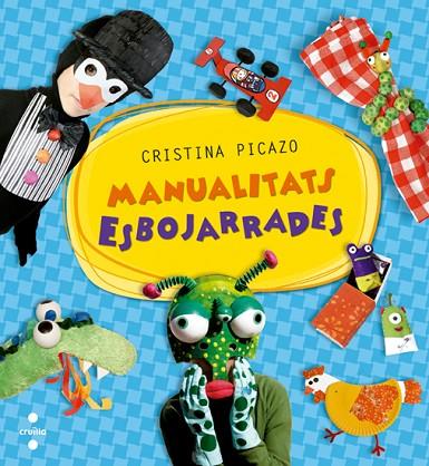 MANUALITATS ESBOJARRADES | 9788466135962 | PICAZO MARZO, CRISTINA | Llibreria L'Illa - Llibreria Online de Mollet - Comprar llibres online