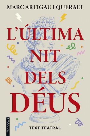 ÚLTIMA NIT DELS DÉUS, L' | 9788410028821 | ARTIGAU I QUERALT, MARC | Llibreria L'Illa - Llibreria Online de Mollet - Comprar llibres online